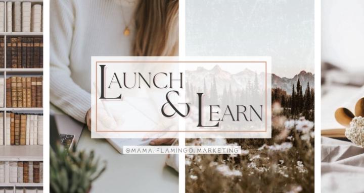 Launch & Learn