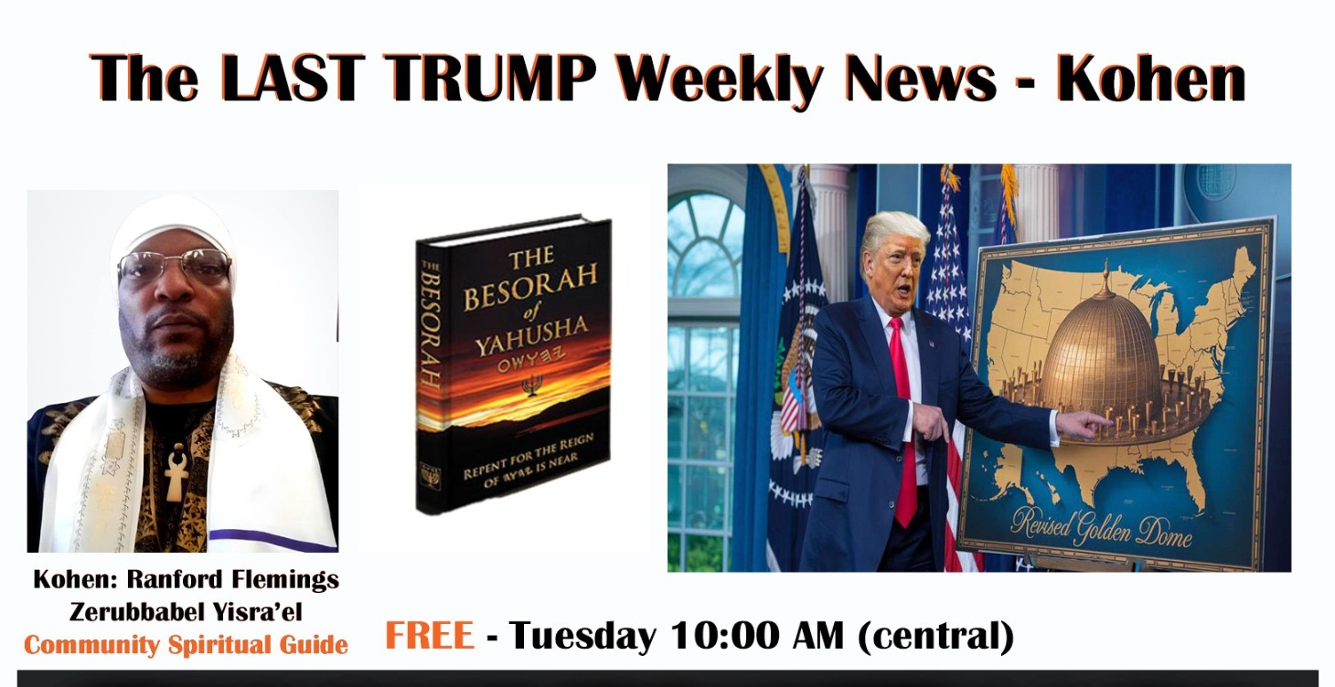 The Last TRUMP WEEKLY NEWS - KOHEN:Ranford Fleming