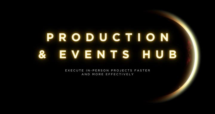 Production & Events Hub