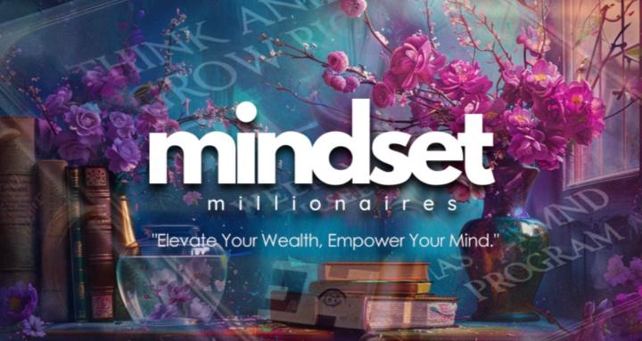 Mindset Millionaires