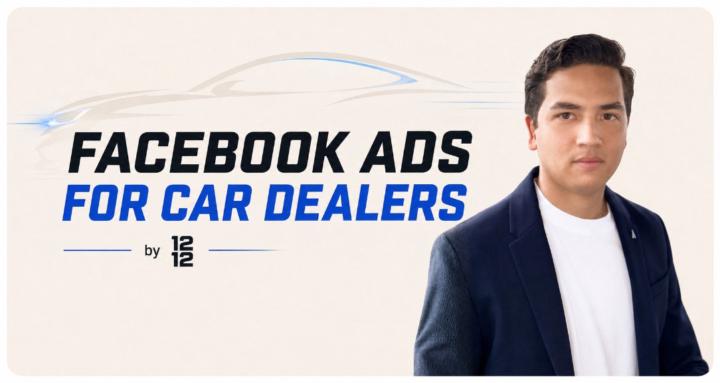 Facebook Ads for Car Dealers