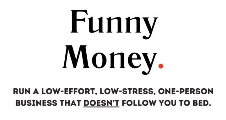 Funny Money