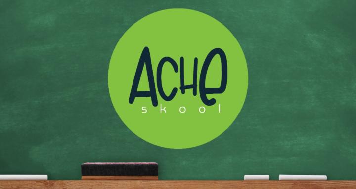 ache skool