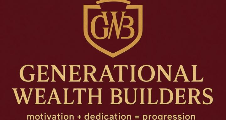 Generational Wealth Builders