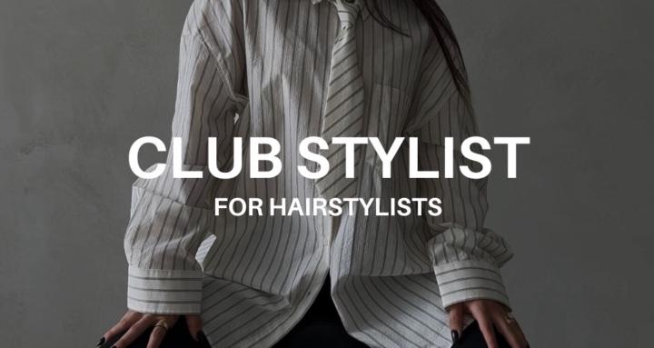 CLUB STYLIST