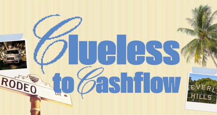 Clueless to Cashflow