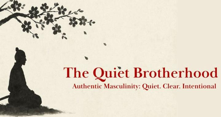 The Quiet Brotherhood