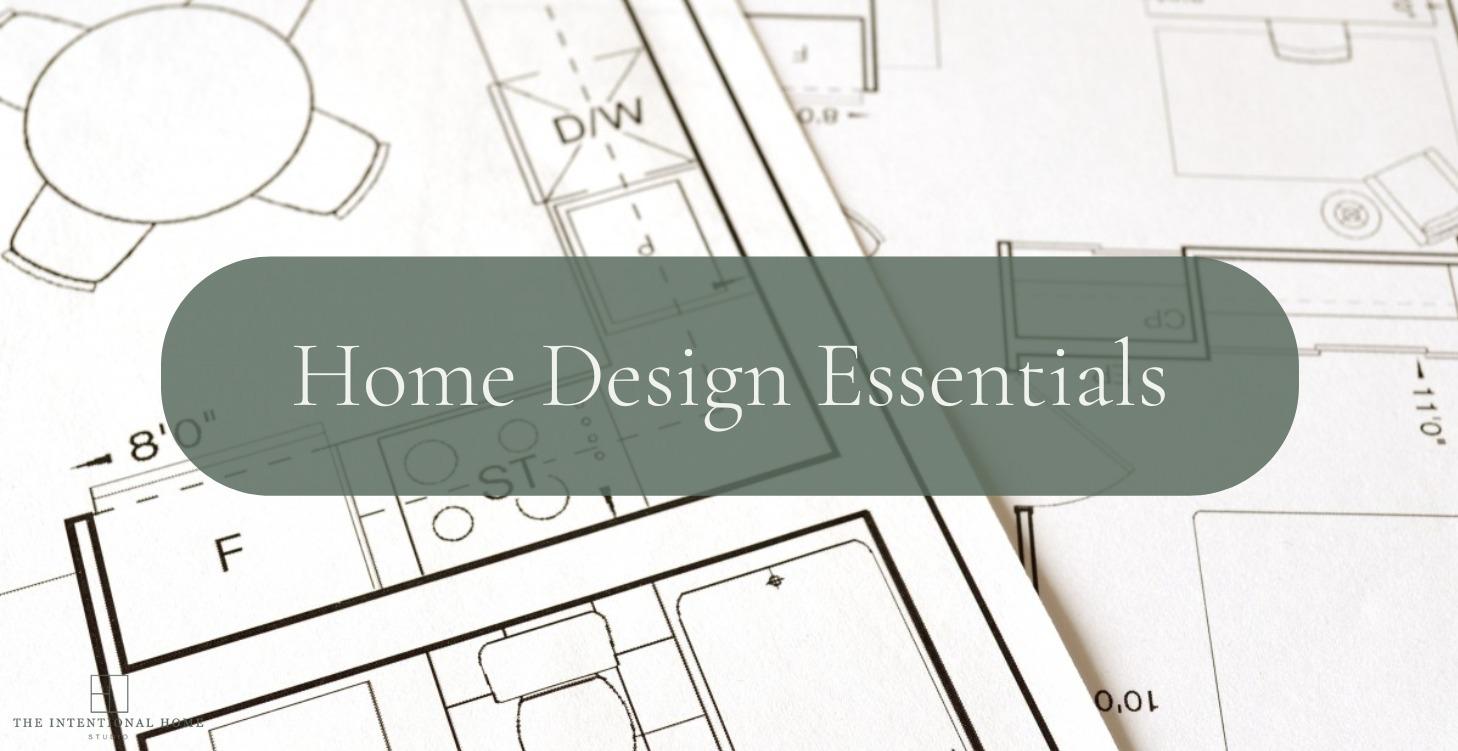 Home Design Essentials