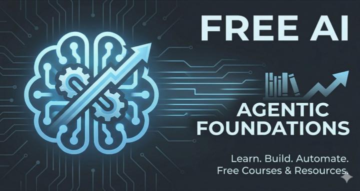 FREE AI Agentic Foundations