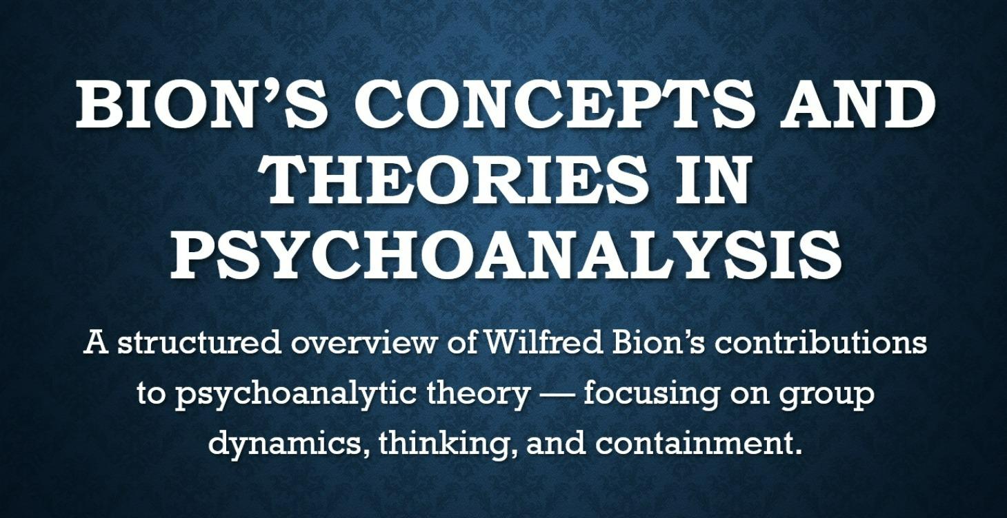 Bion's Concepts and Theories