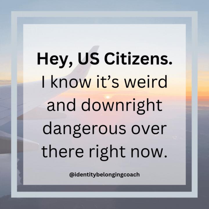 Thinking About Leaving The US? FREE Belonging Abroad Webinar on Tuesday 7/15
