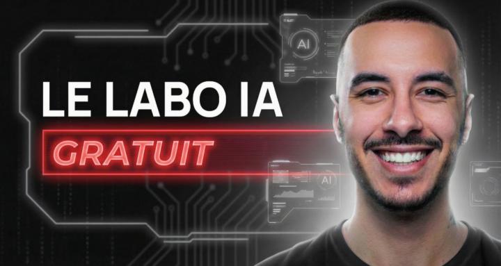 LE LABO IA (GRATUIT)