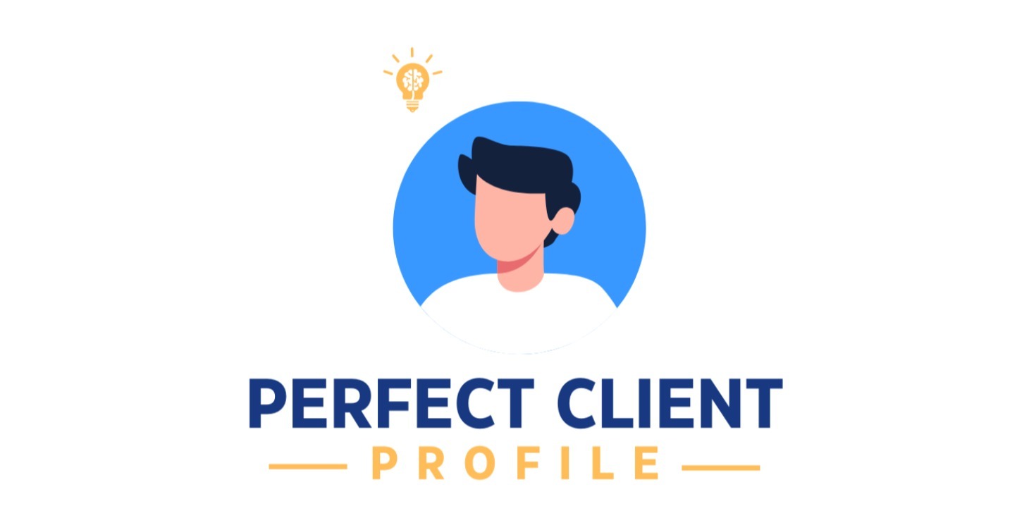 Perfect Client Profile