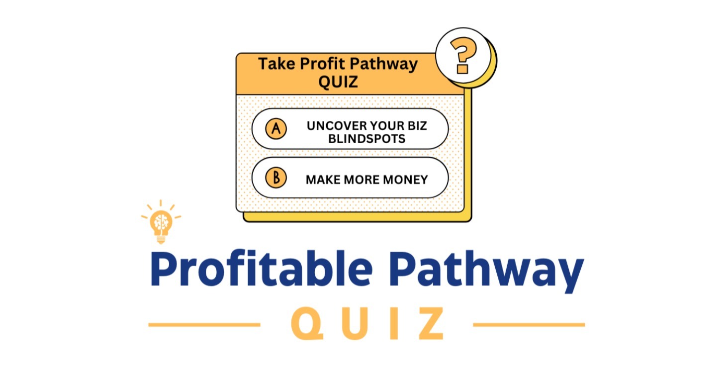 Start Here - Profitable Pathway Quiz