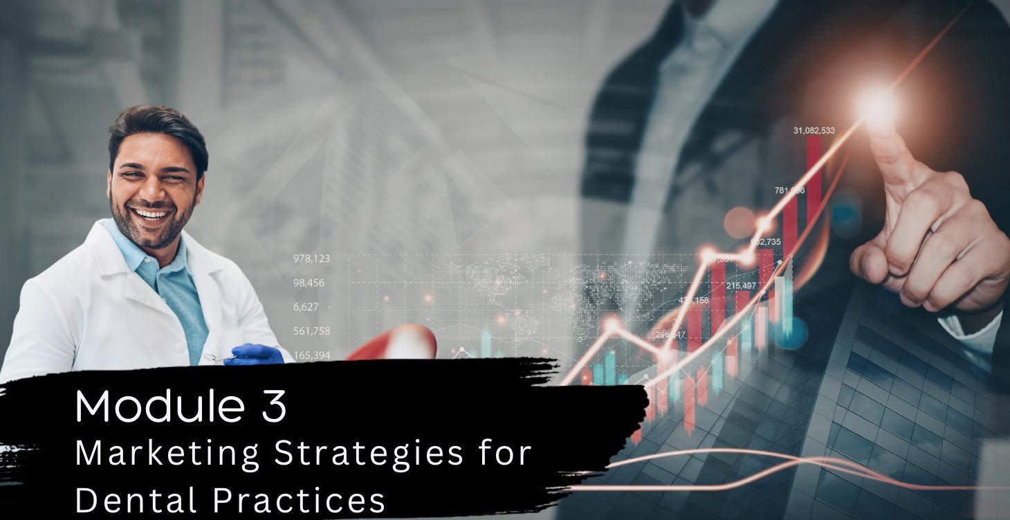 3 - Marketing Strategies For Dental Practices