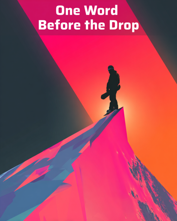 One Word Before the Drop