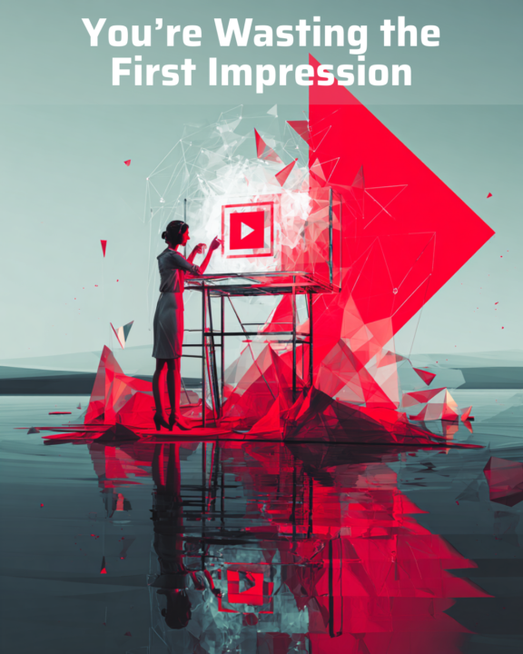 You’re Wasting the First Impression
