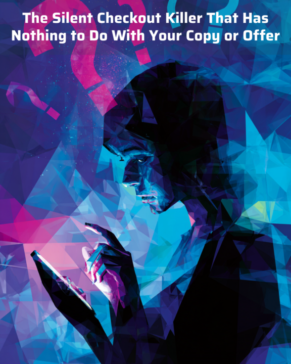 The Silent Checkout Killer That Has Nothing to Do With Your Copy or Offer
