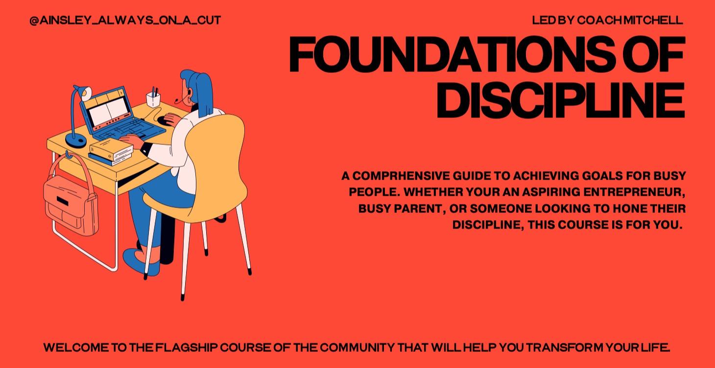 Foundations of Discipline