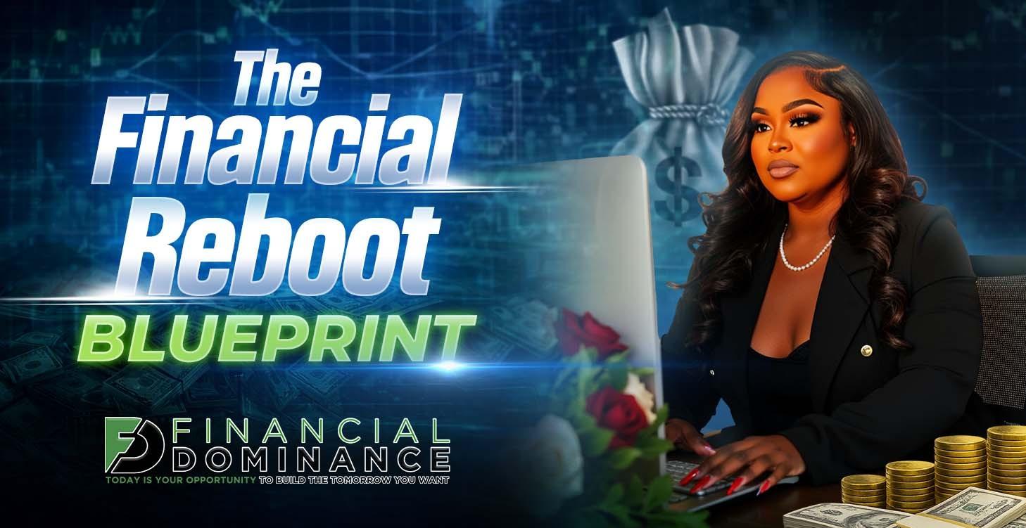 The Financial Reboot Blueprint