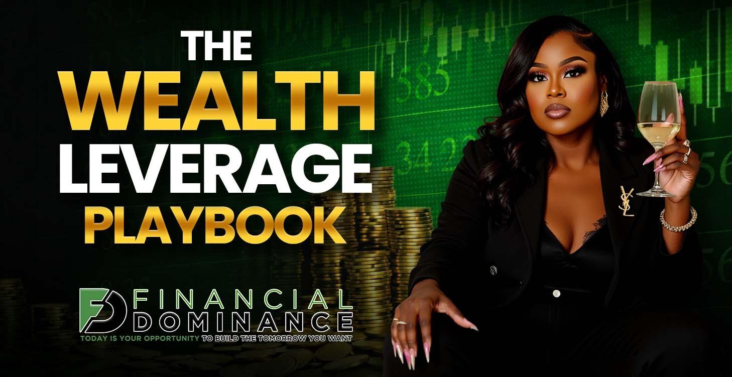 The Wealth Leverage Playbook