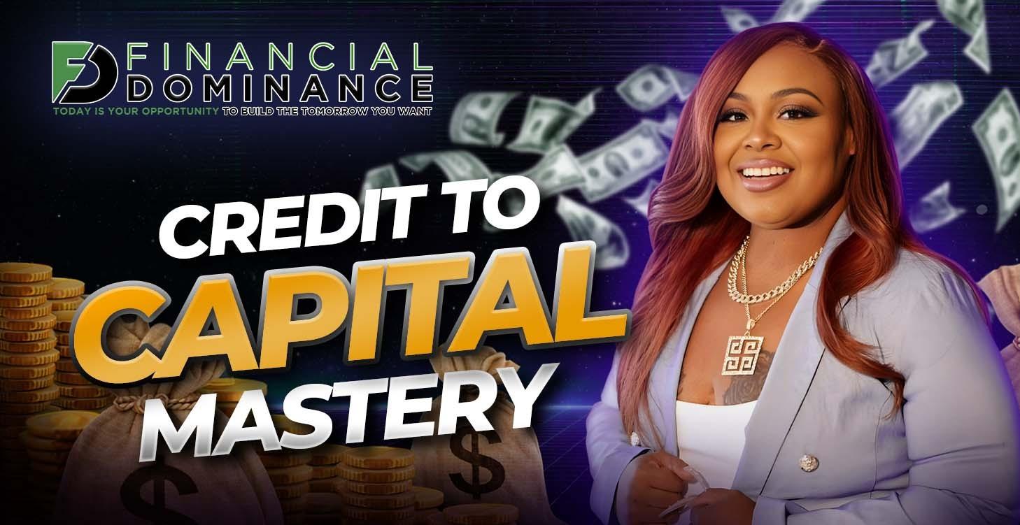 Credit to Capital Mastery