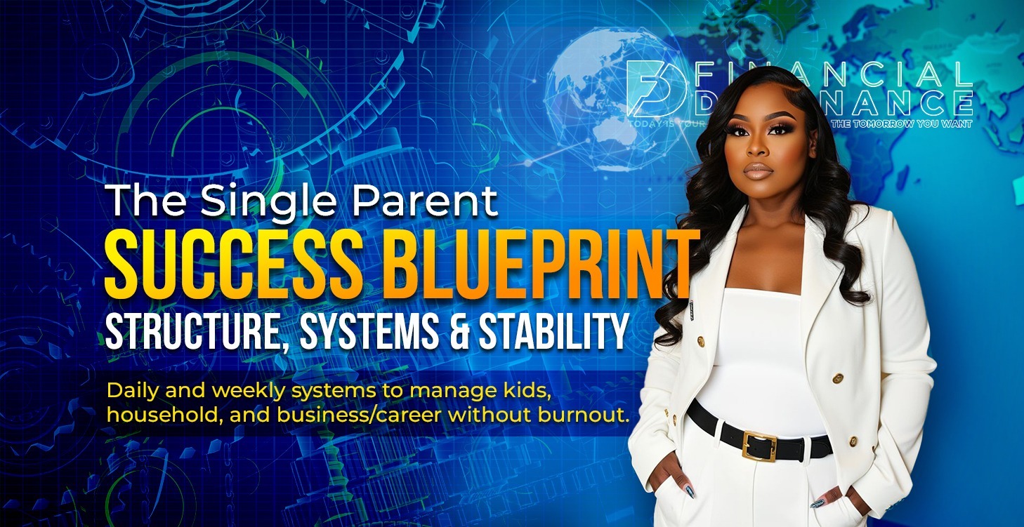 The Single Parent Success Blueprint