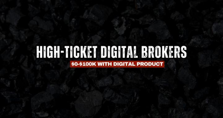 HIGH-TICKET DIGITAL BROKERS