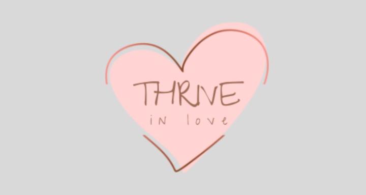 Thrive in Love