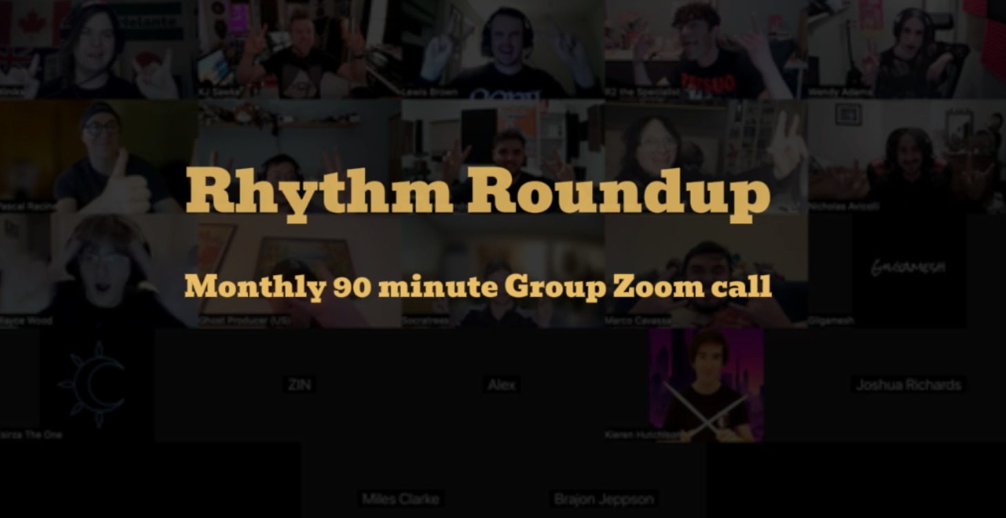 Rhythm Roundup:  Monthly 90 minute Group Zoom call