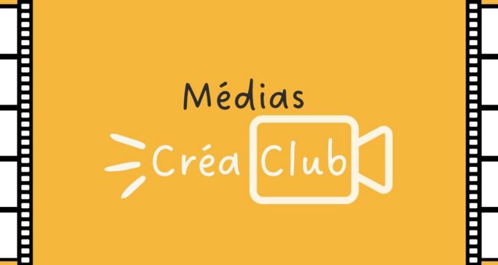Médias Créa Club