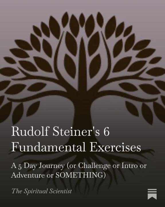 Steiner's 6 Exercises - Day 1 - Controlling our own thinking (Replay)