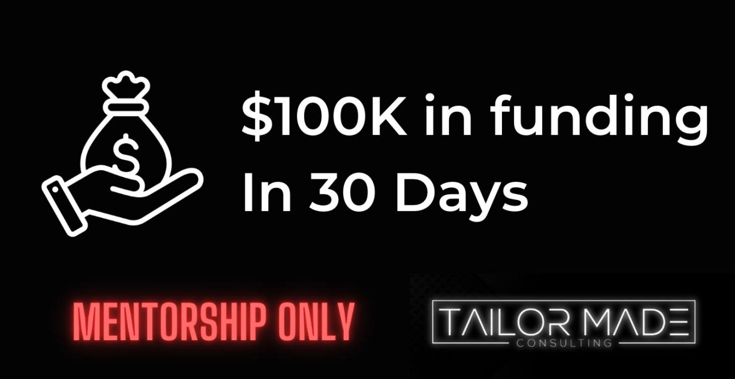 Get $100K in funding in 30 Days