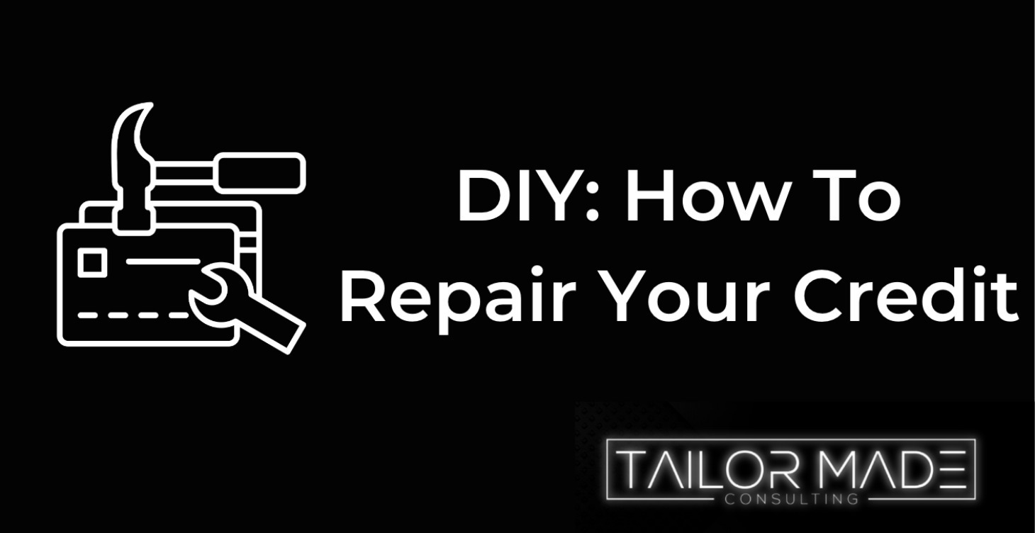 How To Repair Your Own Credit