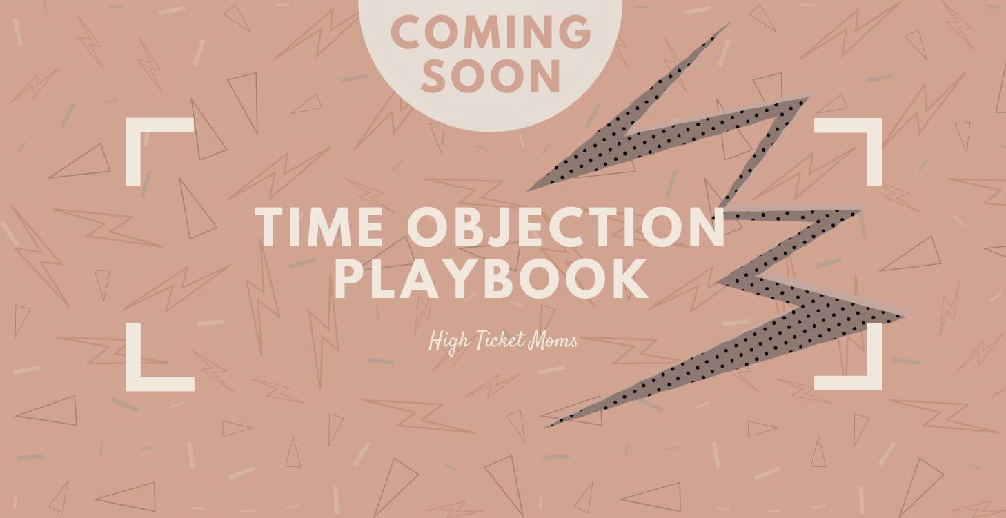 Time Objection Playbook