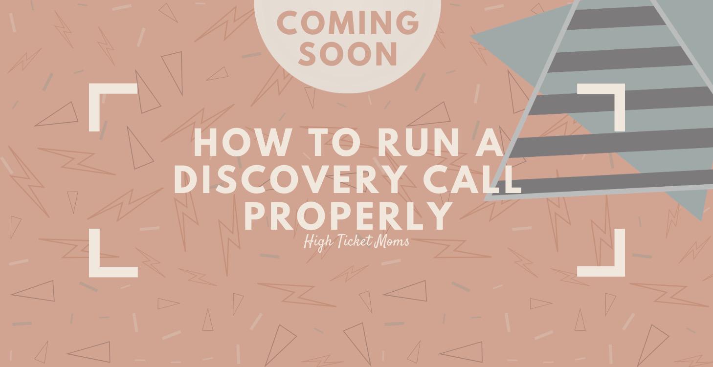 How to Run a Discovery Call Properly
