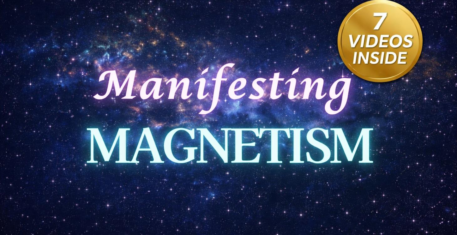 MANIFESTING MAGNETISM