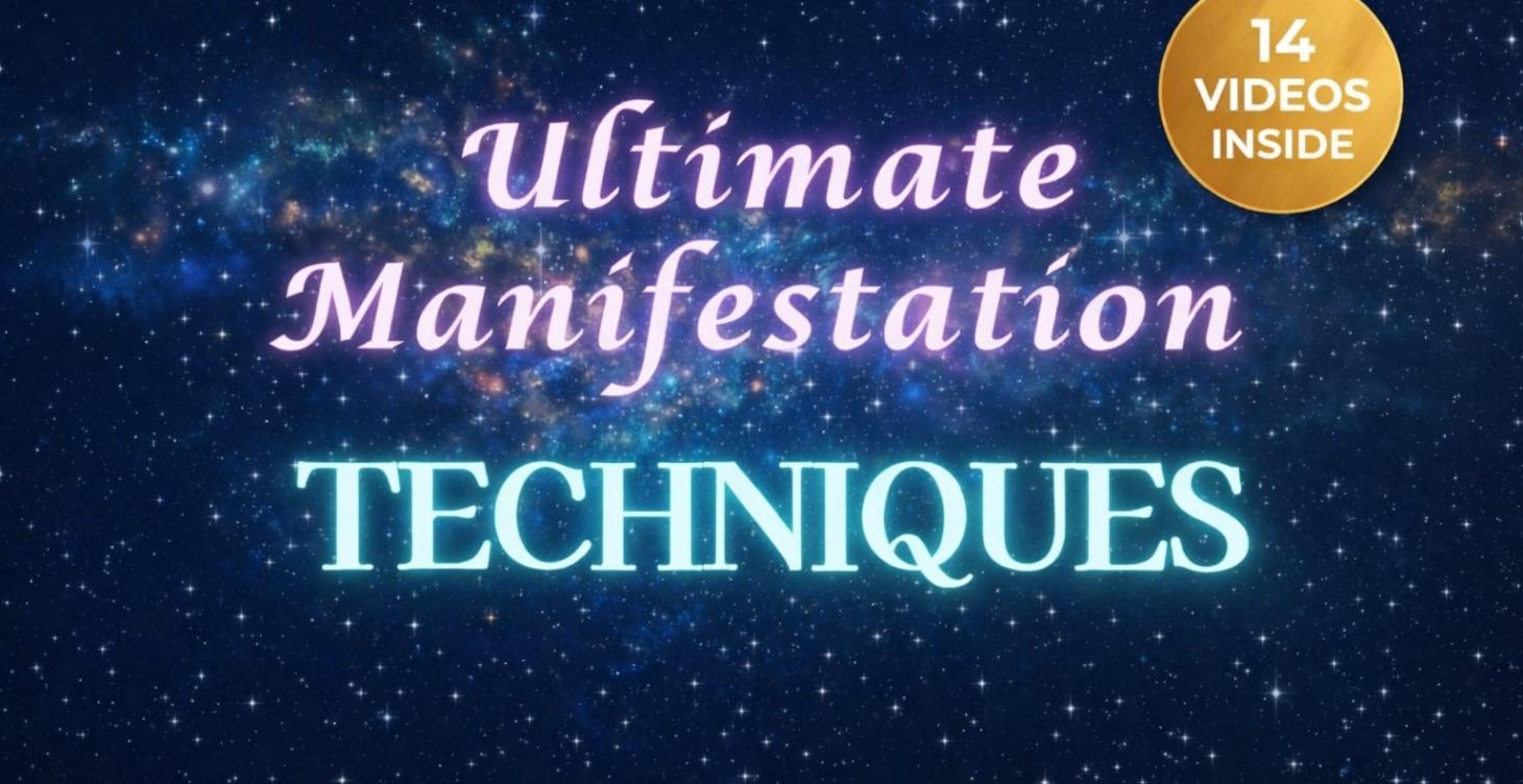 Ultimate Manifestation Techniques
