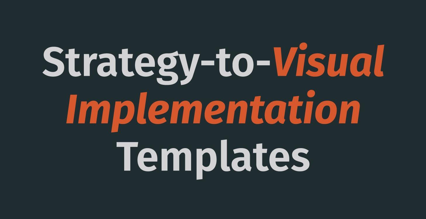 Strategy-to-Visual Implementation