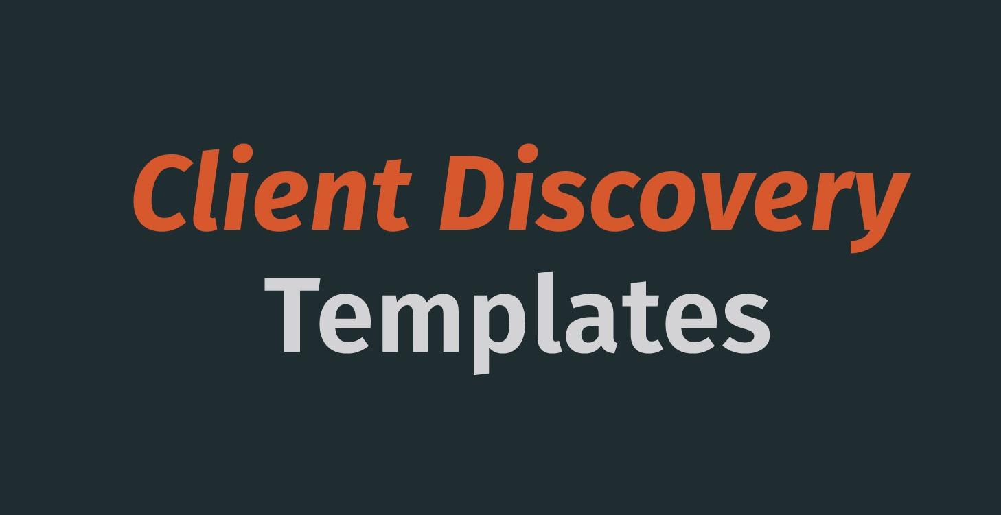 Client Discovery Templates