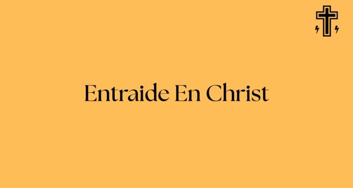 En Christ Entraide 