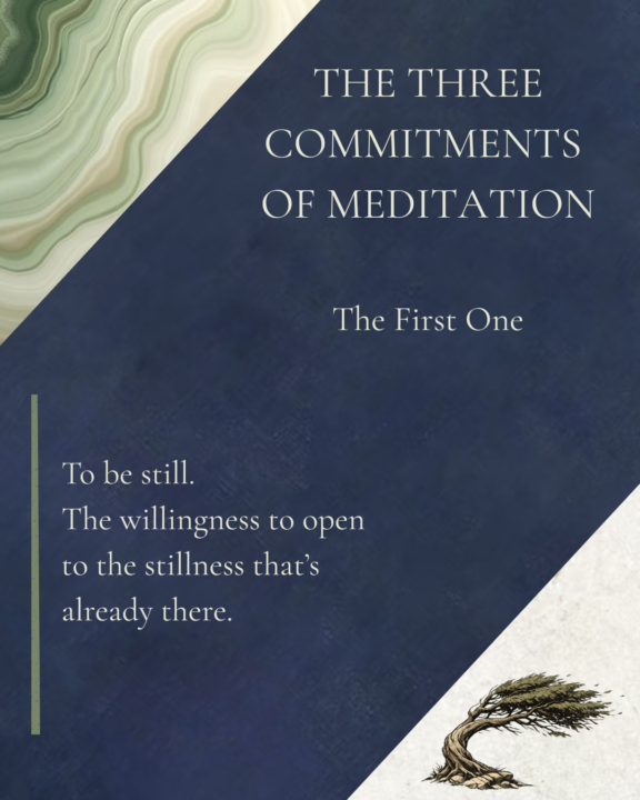 The Three Commitments of Meditation 