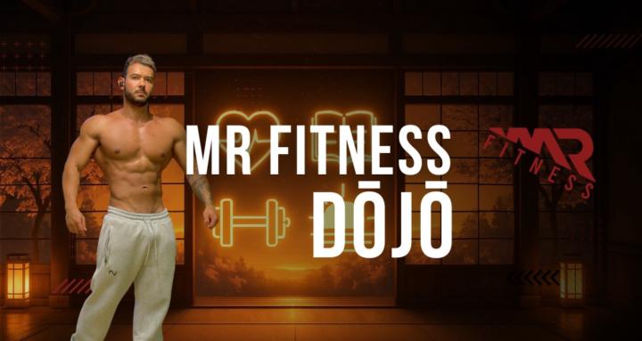MR FITNESS DŌJŌ