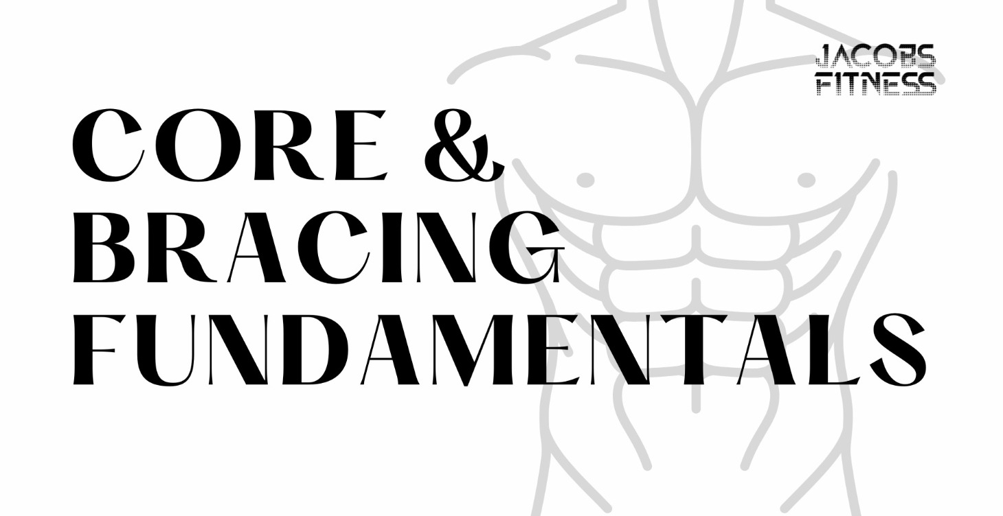 Core & Bracing Fundamentals