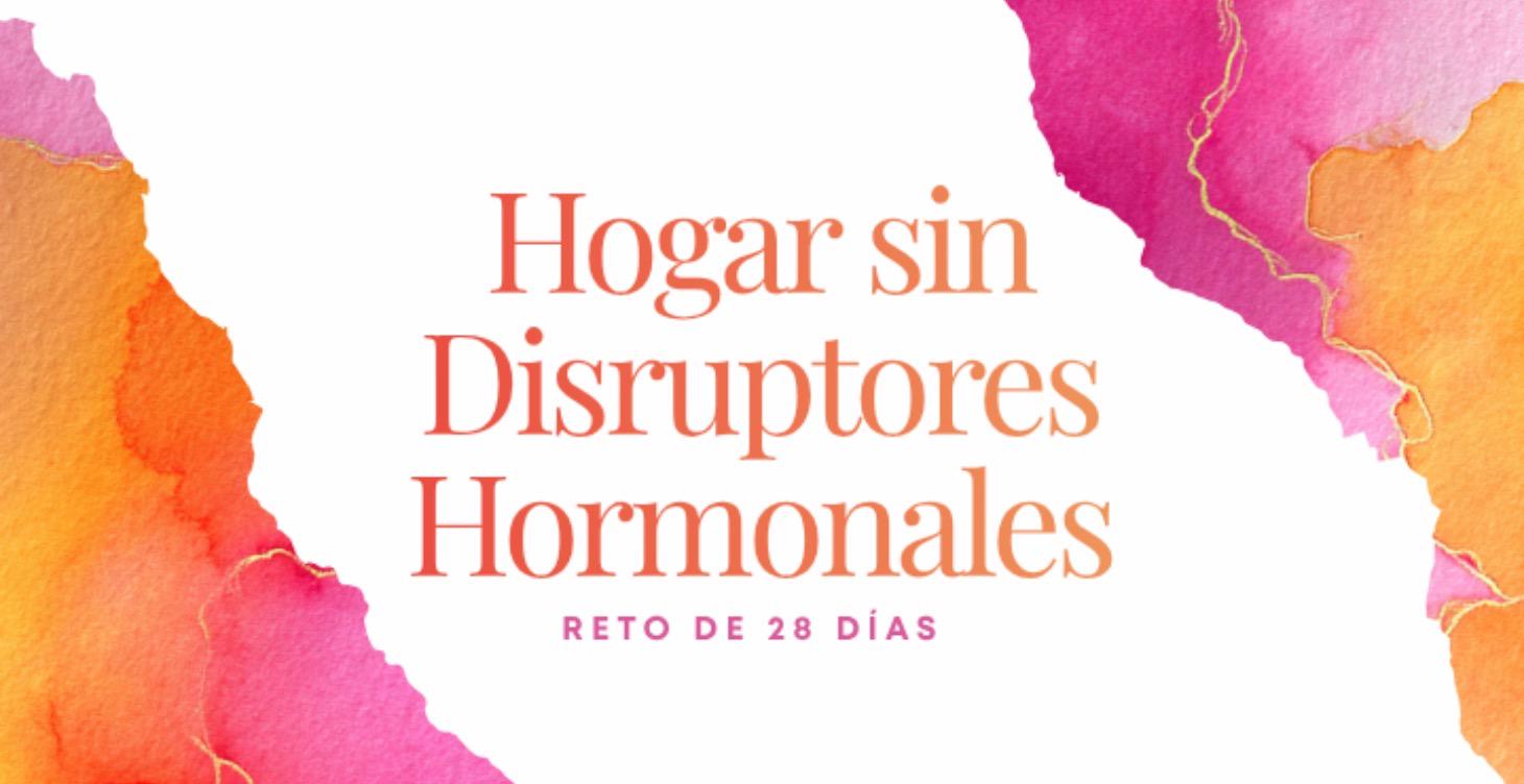 Hogar sin disruptores Hormonales
