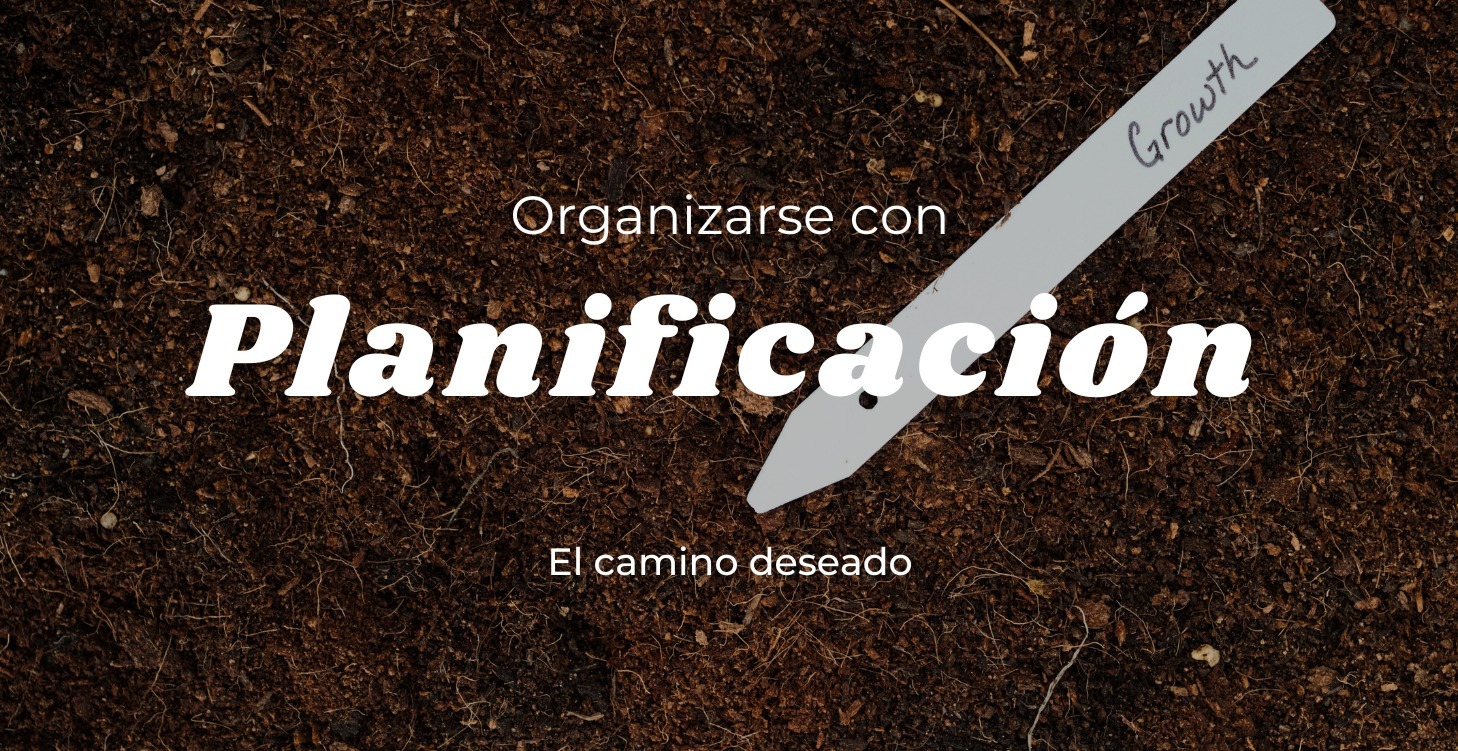 Organizarse con Planificación