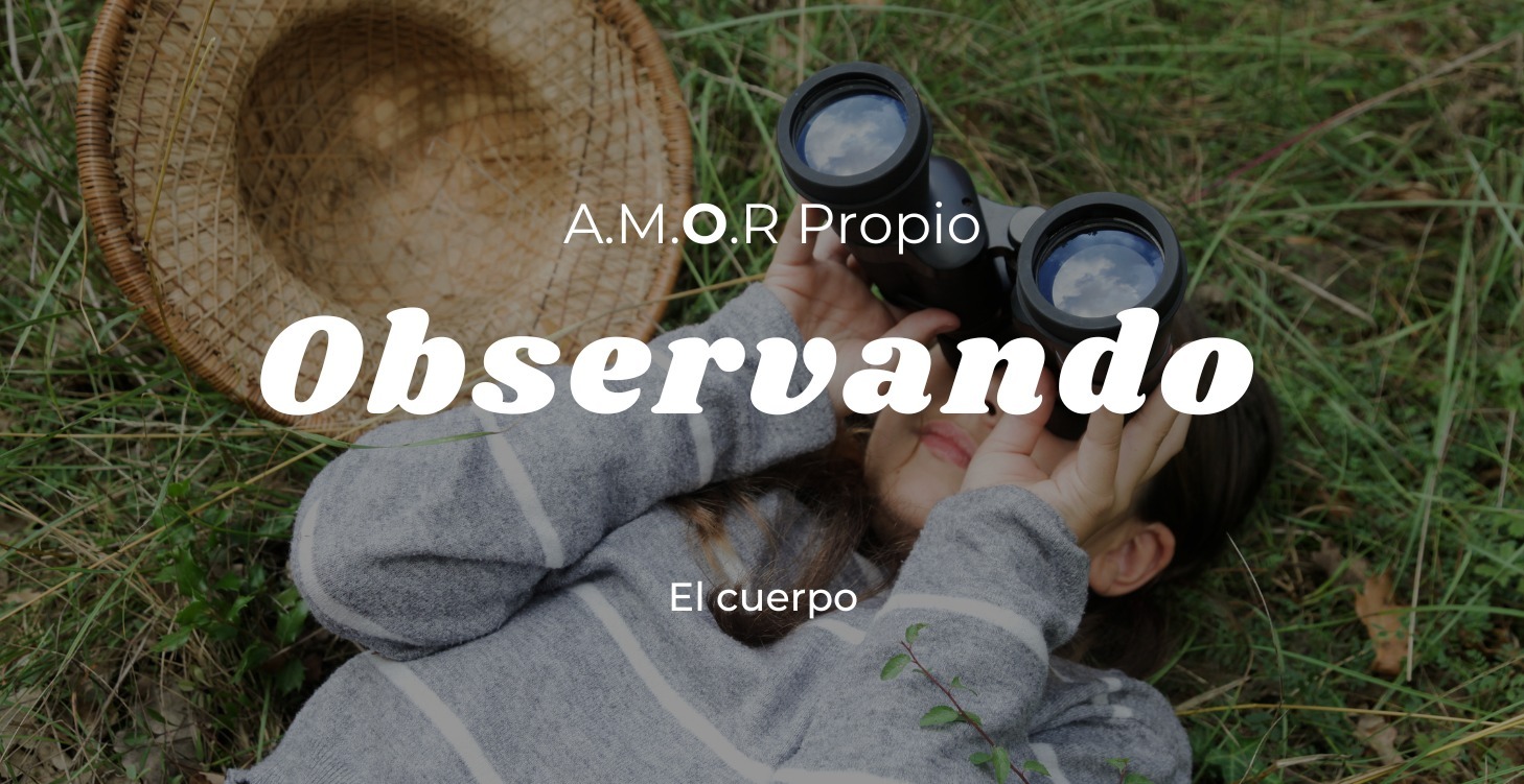 Observando el cuerpo