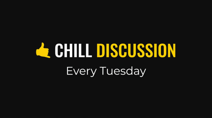 🤙 New Weekly Call: Chill Discussion Tuesdays