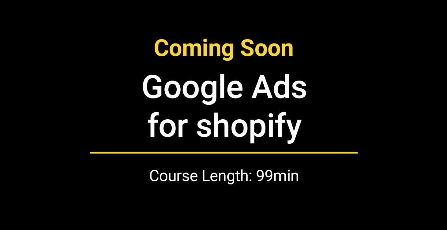 Google Ads for Shopify Tutorial