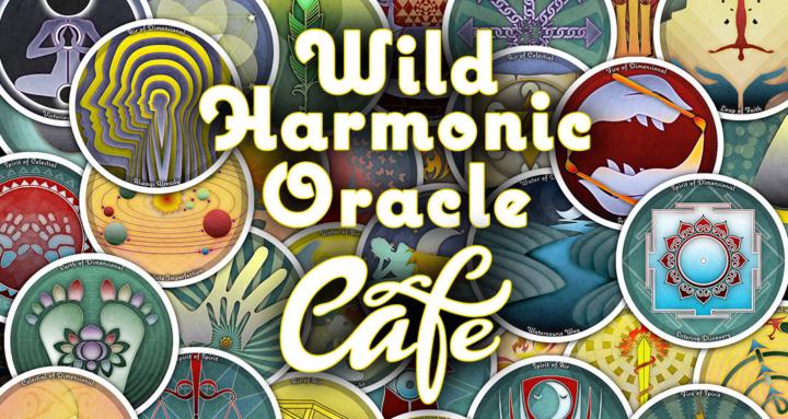 Wild Harmonic Oracle Cafe
